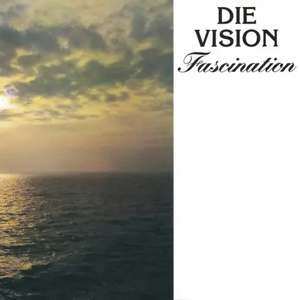 Die Vision - Fascination