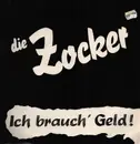 LP - Die Zocker - Ich Brauch' Geld!