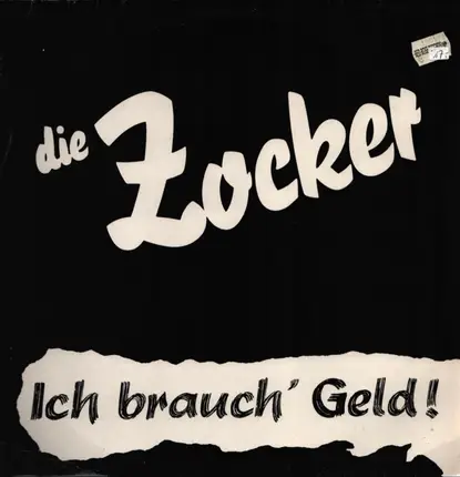 Die Zocker - Ich Brauch' Geld!