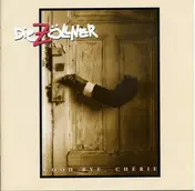 Die Zöllner - Good Bye, Cherie
