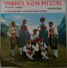 7inch Vinyl Single - Die Zaunhofer Madln Und Buam - S'Dirndl Vom Pitztal