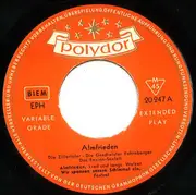 7inch Vinyl Single - Die Zillertaler , Die Geschwister Fahrnberger , Das Enzian-Sextett - Almfrieden
