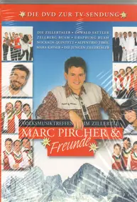 Die Zillertaler - Marc Pircher & Freunde - Volksmusiktreffen im Zillertal