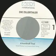 7inch Vinyl Single - Die Zillertaler / Zillertaler Jodlertrio - A Handvoll Tirol