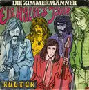 7inch Vinyl Single - Die Zimmermänner - Ein Halbes Jahr / Kultur