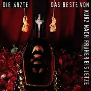 Die zte - Das Beste Von Kurz Nach Früher Bis Jetze