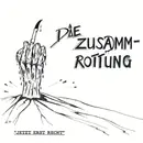 LP - Die Zusamm-Rottung - Jetzt Erst Recht - Insert