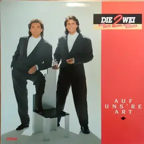 die zwei - Auf Uns're Art