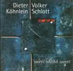 Dieter Köhnlein - sweet bAllAd sweet