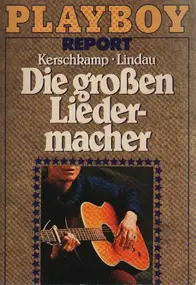 Dieter Kerschkamp, Dietrich Lindau - Die großen Liedermacher.