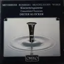 CD - Dieter Klöcker , Giacomo Meyerbeer , Andreas Romberg , Felix Mendelssohn-Bartholdy , Carl Maria von - Klarinettenquintette