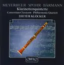 LP - Meyerbeer/ Spohr / Bärmann - Klarinettenquintette - Dieter Klöcker