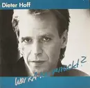 LP - Dieter Hoff - Wer Ist Hier Verrückt