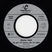 7inch Vinyl Single - Dieter Hoff - Ich Geh' Mit Denen Die Ich Liebe