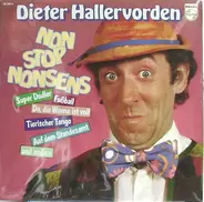Dieter Hallervorden - Non Stop Nonsens