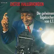 Dieter Hallervorden - Die geheimen Tagebücher von E.T.