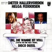 Dieter Hallervorden / Helga Feddersen - Du, Die Wanne Ist Voll