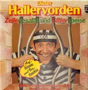 LP - Dieter Hallervorden - Zelleriesalat Und Gitterspeise. Aufbiegen Und Verbrechen. - Still Sealed