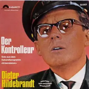 Dieter Hildebrandt - Der Kontrolleur (Solo Aus Dem Kabarettprogramm »Krisenslalom«)