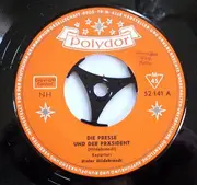 7inch Vinyl Single - Dieter Hildebrandt - Die Presse Und Der Präsident