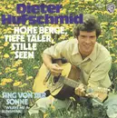 7inch Vinyl Single - Dieter Hufschmid - Hohe Berge, Tiefe Täler, Stille Seen