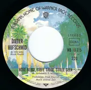 7inch Vinyl Single - Dieter Hufschmid - Hohe Berge, Tiefe Täler, Stille Seen