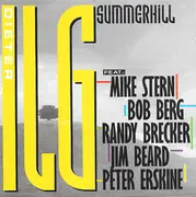 CD - Dieter Ilg Featuring Mike Stern , Bob Berg , Randy Brecker , Jim Beard , Peter Erskine - Summerhill