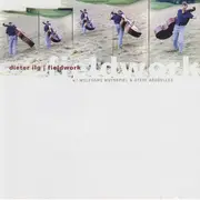 CD - Dieter Ilg - Fieldwork