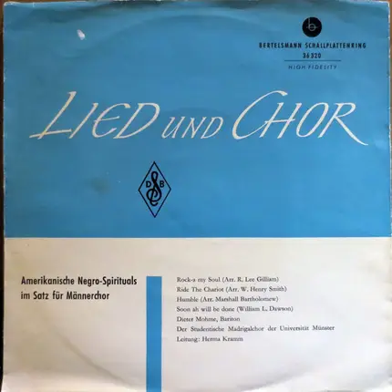 Dieter Mohme , Studentischer Madrigalchor Münster Leitung: Herma Kramm - Amerikanische Negro-Spirituals