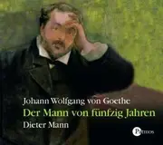 CD - Dieter Mann - Der Mann von fünfzig Jahren