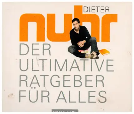 Dieter Nuhr - Der Ultimative Ratgeber Für Alles