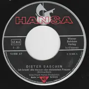 7inch Vinyl Single - Dieter Saschin - Ich Brech' Die Herzen Der Stolzesten Frau'n