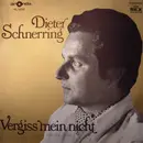 LP - Dieter Schnerring - Vergiss Mein Nicht (Non Ti Scordar Di Me)