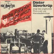 Dieter Süverkrüp - Rote Fahnen Sieht Man Besser