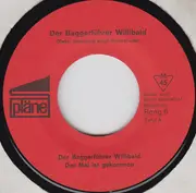 7inch Vinyl Single - Dieter Süverkrüp - Der Baggerführer Willibald