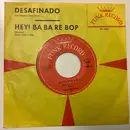 7inch Vinyl Single - Dieter Reith Combo - Desafinado