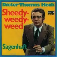 Dieter Thomas Heck - Sheedy-Weedy-Weed