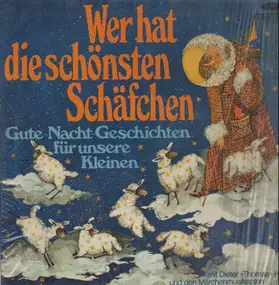 Kinder-Hörspiel - Wer hat die schönsten Schäfchen - Gute-nacht-Geschichten