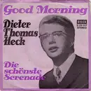 7inch Vinyl Single - Dieter Thomas Heck - Good Morning