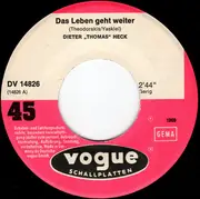 7inch Vinyl Single - Dieter Thomas Heck - Das Leben Geht Weiter / Dreamy Piano