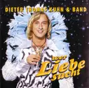 CD - Dieter Thomas Kuhn & Band - Wer Liebe Sucht