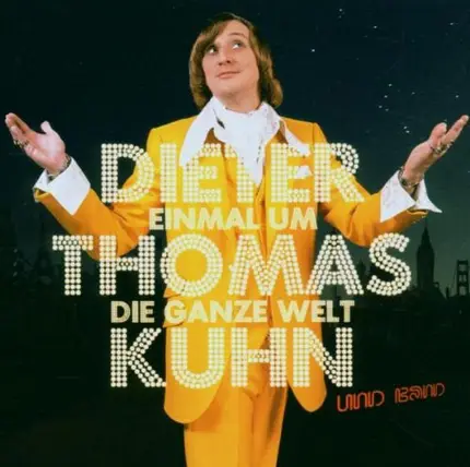Dieter Thomas Kuhn & Band - Einmal Um Die Ganze Welt