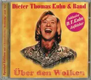 Dieter Thomas Kuhn & Band - Über Den Wolken