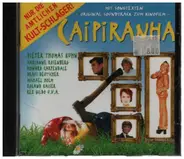 Dieter Thomas Kuhn / Marianne Rosenberg a.o. - Caipiranha