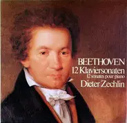 Beethoven / Dieter Zechlin - 12 Klaviersonaten