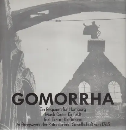 Dieter Einfeldt / Eckart Kleßmann - Gomorrha - Ein Requiem Für Hamburg