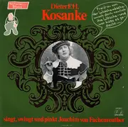 LP - Dieter F.H. Kosanke - Singt, Swingt Und Pinkt Joachim Von Fachenreuther