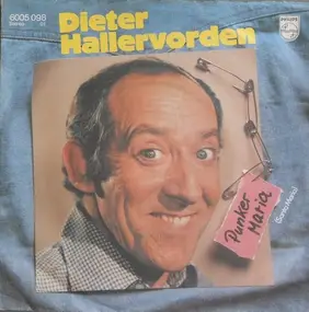 Dieter Hallervorden - Punker Maria / Mausi