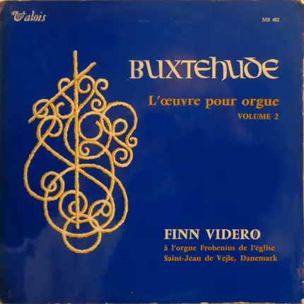 Dieterich Buxtehude - Finn Viderø - L'Œuvre Pour Orgue Volume 2
