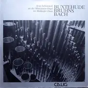 LP - Buxtehude / Bach / Bruhns - An Der Marcussen-Orgel Im Meldorfer Dom